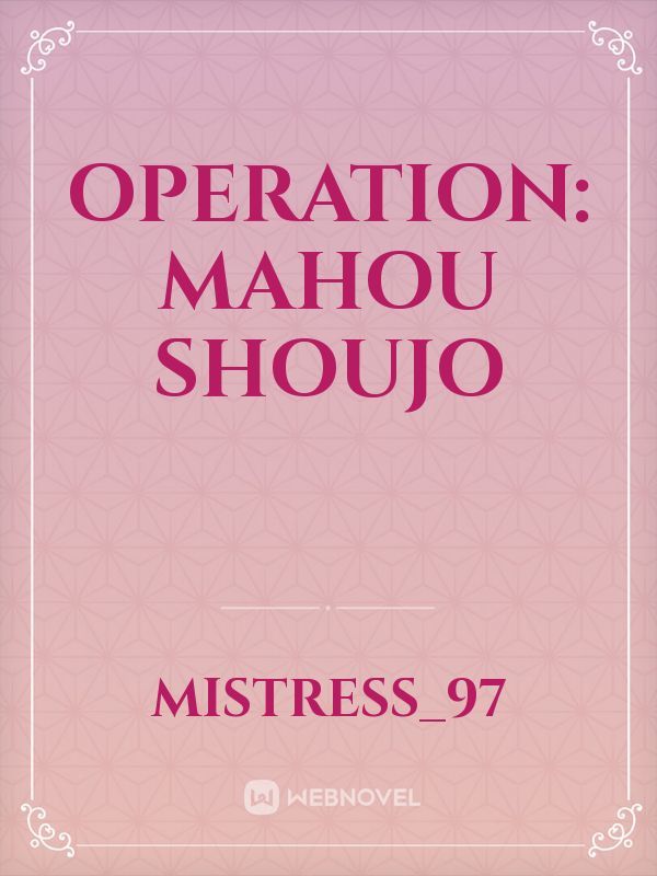 Operation: Mahou Shoujo Book
