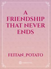 a Friendship that never ends Book