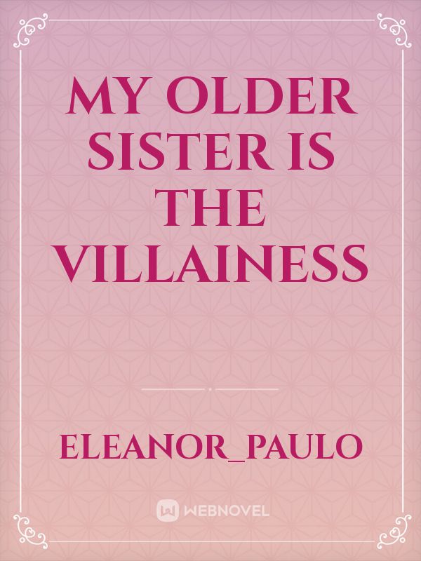 My Older sister is the Villainess Book