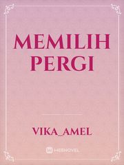 MEMILIH
PERGI Book