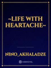 ~Life With Heartache~ Book