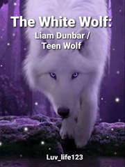 The White Wolf : Liam Dunbar / Teen Wolf Book