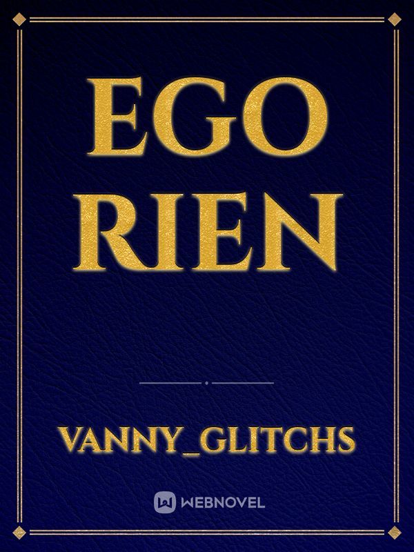 Ego Rien Book