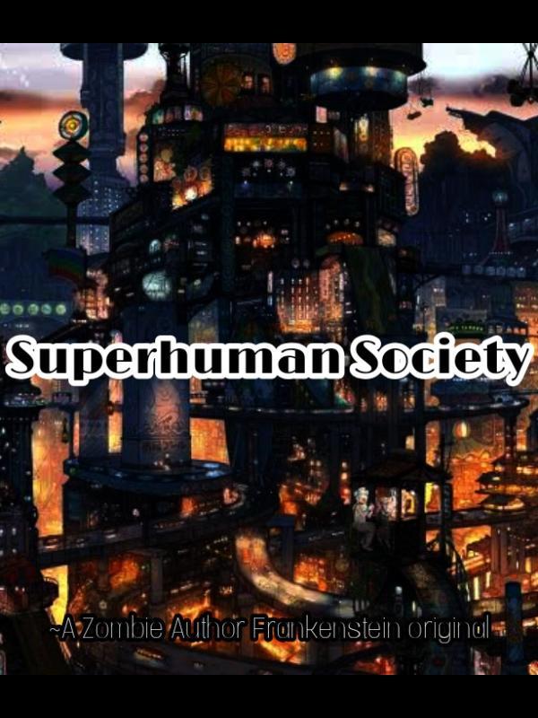 Superhuman Society