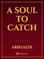 A soul to catch Book