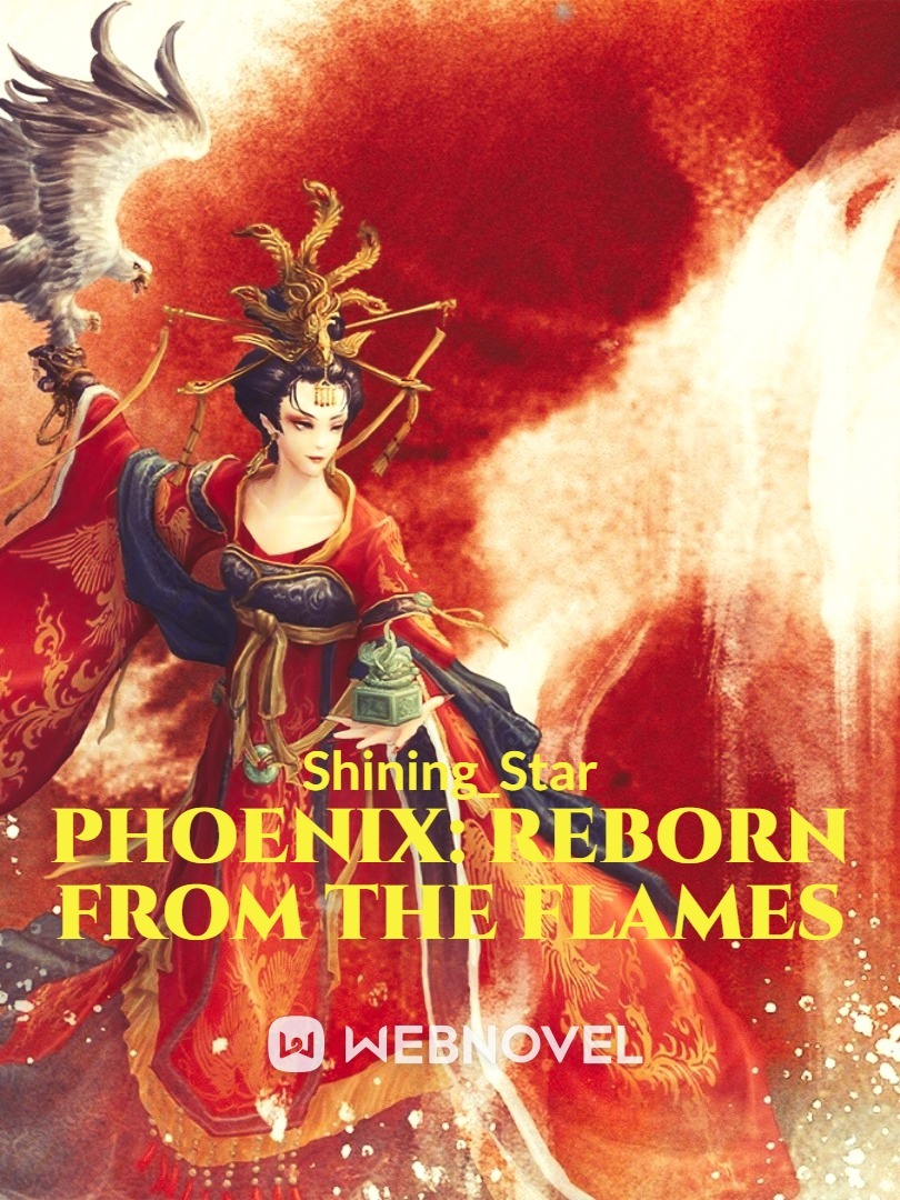 Phoenix: Reborn From The Flames