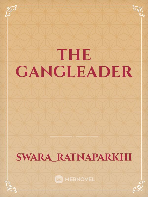 The Gangleader Book