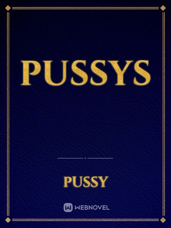 Pussys
