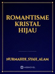 ROMANTISME KRISTAL HIJAU Book