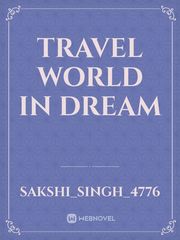 Travel world in dream Book