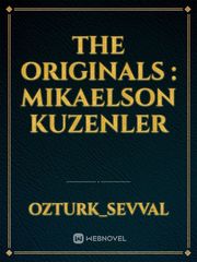 The Originals : Mikaelson Kuzenler Book