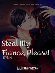 STEAL MY FIANCE, PLEASE Book