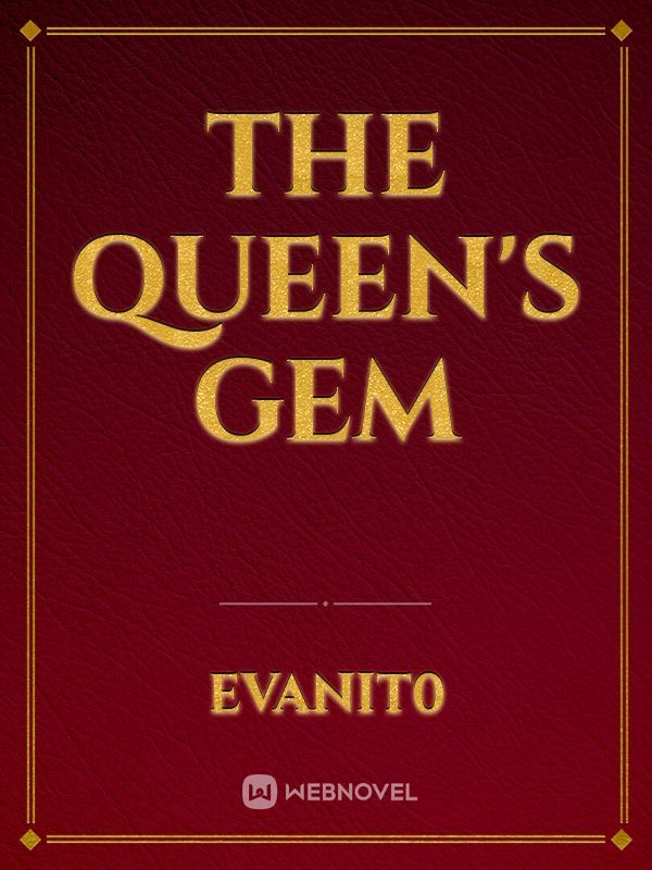 The Queen's Gem