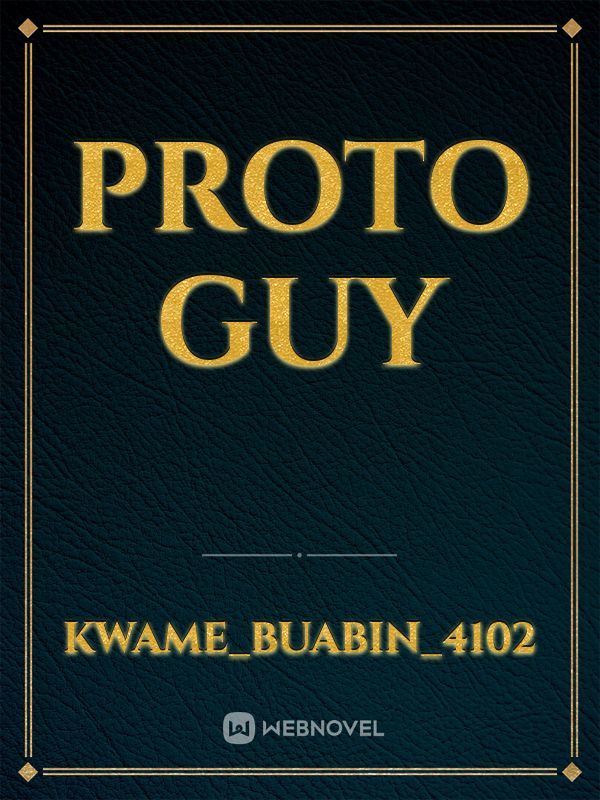 Proto Guy