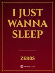 I Just Wanna Sleep Book