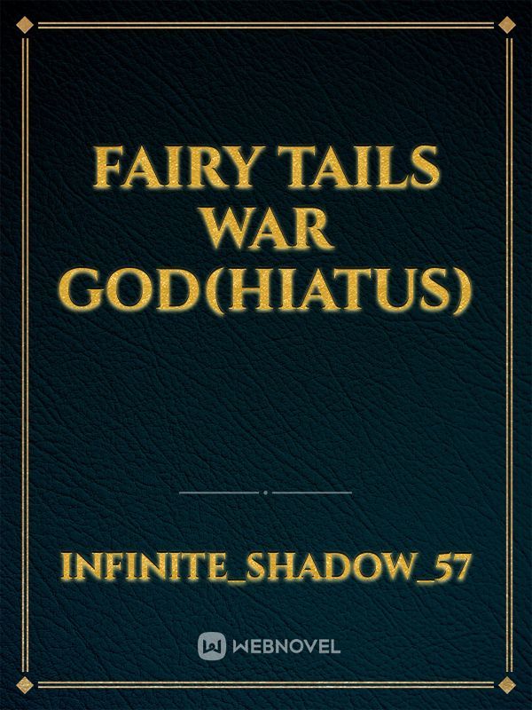 Fairy Tails War God(hiatus) Book