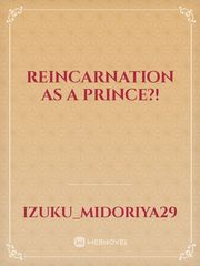 Reincarnation as a prince?! Book