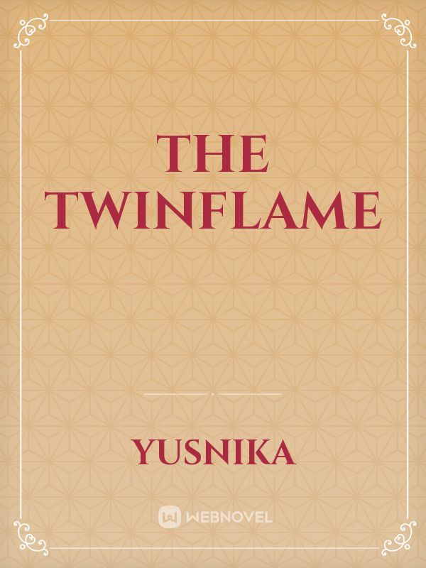 THE TWINFLAME