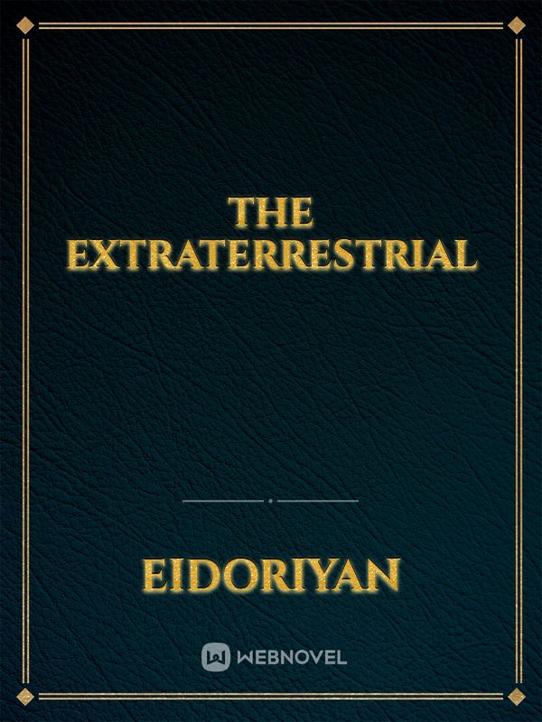 The Extraterrestrial