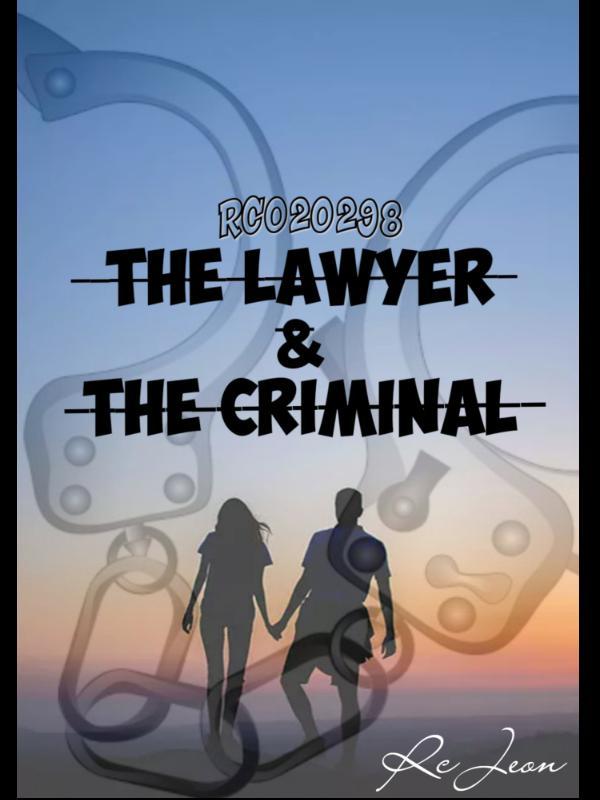 The Lawyer & The Criminal