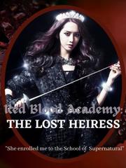 Red Blood Academy: The Lost Heiress Book