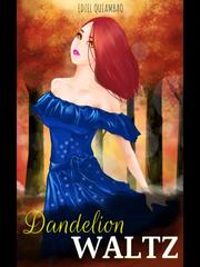 Dandelion's Waltz Book