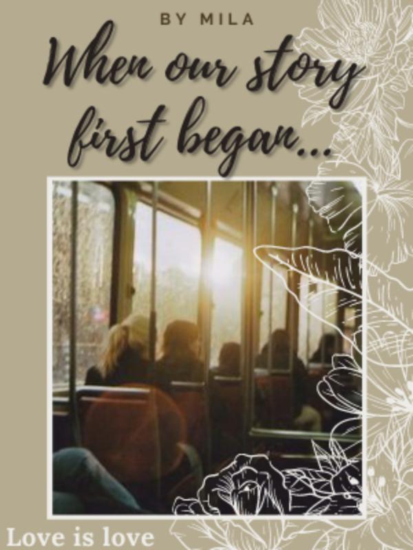 When our story first began... Book