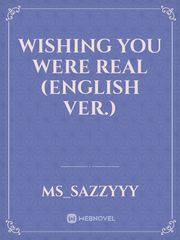 Wishing You Were Real (english ver.) Book