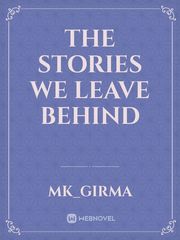 The stories we leave behind Book