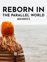 Reborn in the parallel world Book