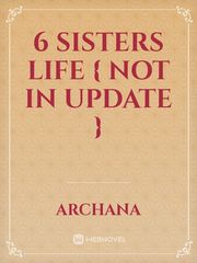 6 SISTERS LIFE { Not in update } Book