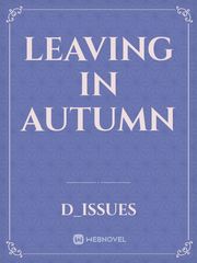 Leaving In Autumn Book