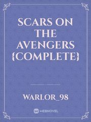 Scars on the Avengers {COMPLETE} Book