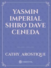 Yasmin Imperial 
Shiro Dave Ceneda Book