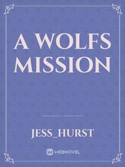 A Wolfs Mission Book