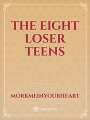 The Eight Loser Teens Book