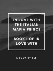 In Love With The Mafia Prince Book
