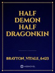 Half Demon half Dragonkin Book