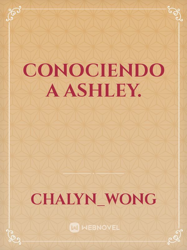 Conociendo a Ashley. Book