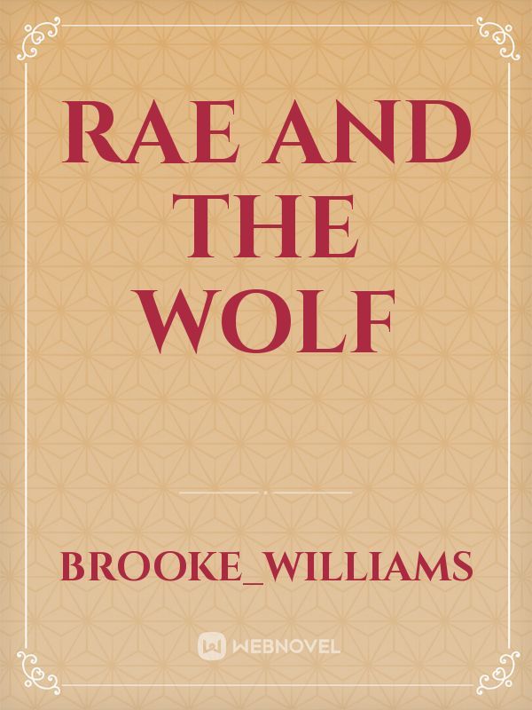 rae and the wolf