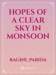 Hopes of a clear sky in monsoon Book