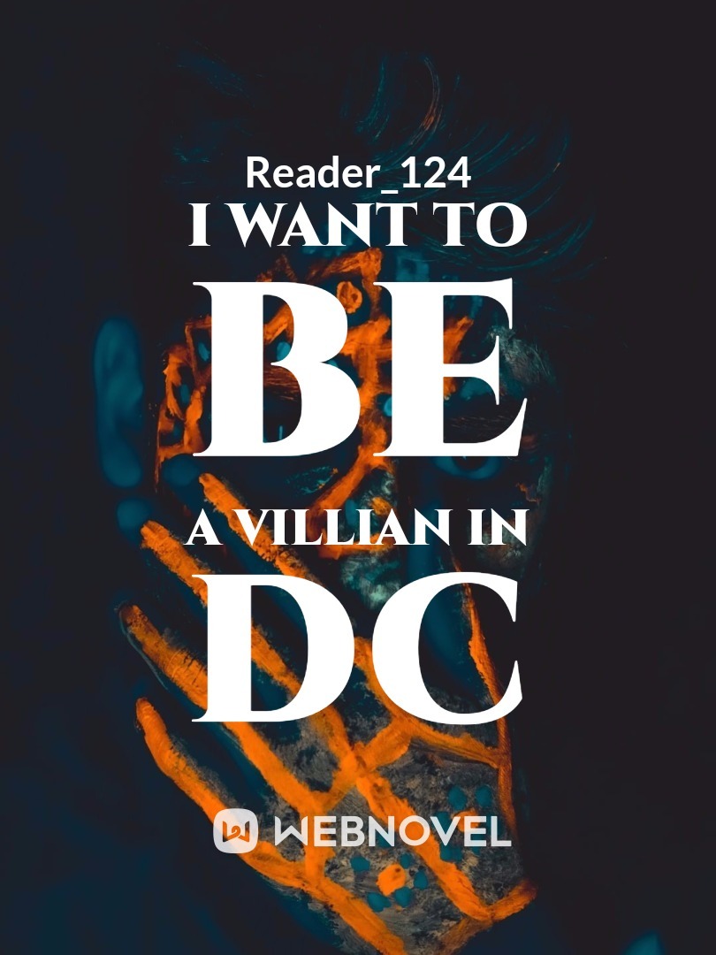 Being A Villian In DC
