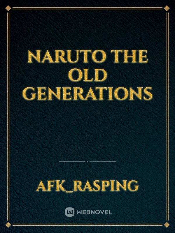 Naruto The Old Generations Book