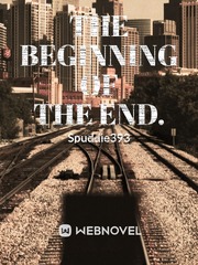 The Beginning of The End. Book