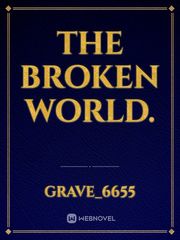 THE BROKEN WORLD. Book