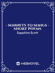Sonnets To Songs - Short Poems Book