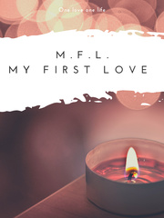 M.F.L   (My First Love) Book