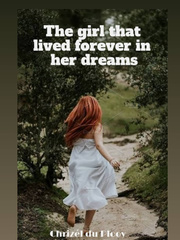 The girl that lived forever in her dreams Book