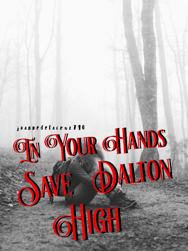 In Your Hands, Save Dalton High Book