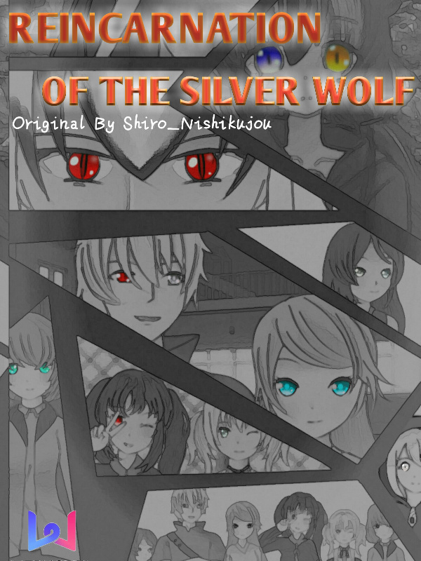 Reincarnation of The Silver Wolf : Kaishi